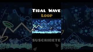 Geometry Dash  Tidal Wave loop geometrydash tidalwave shorts [upl. by Seabrook]