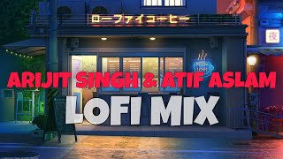 Best Of Bollywood Hindi Lofi Arijit Singh amp Atif Aslam Lofi  1 hour to relax drive study sleep ✨ [upl. by Mchugh]