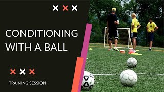 Soccer CONDITIONING  Conditioning DRILLS With a BALL [upl. by Isayg]