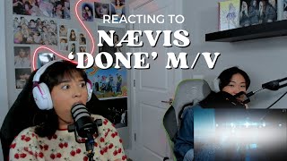 REACTING TO nævis 나이비스 Done MV  is this irresponsible [upl. by Renaxela]