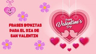 FRASES BONITAS DE AMISTAD para San Valentin 14 de febrero día de la amistad y el amor [upl. by Iramohs]