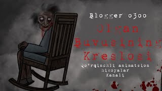 Qorqinchli animatsion hikoyalar  Olgan buvusining kreslosi  Қўрқинчли анимацион мультфильмлар [upl. by Odette906]