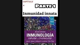 Inmunología Abbas et al capítulo 4 inmunidad innata parto uno lectura en voz alta [upl. by Kumar]