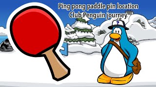 Unavailable Ping Pong paddle pin location  Club penguin journey [upl. by Nodla]