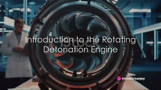 Revolutionizing Engines The Rotating Detonation Engine [upl. by Reisinger415]