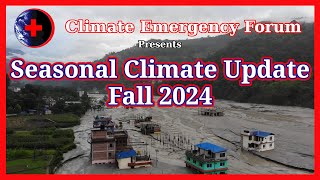 Seasonal Climate Update  Fall 2024 [upl. by Bick]