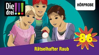 Die drei   Folge 86 Rätselhafter Raub  Hörprobe zum Hörspiel [upl. by Narhem687]