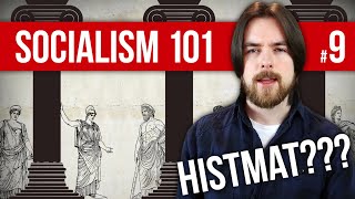 What is Historical Materialism  Socialism 101 9 [upl. by Tonina436]