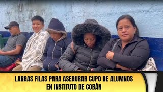 Largas filas para asegurar cupo de alumnos en instituto de Cobán [upl. by Llertnek]