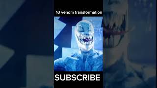 top 10 venom transformation [upl. by Sokairyk]