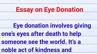 eye donation essay in english essay on eye donation [upl. by Neret]