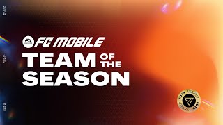 EA SPORTS FC™ Mobile 24  Team of the Season [upl. by Forward272]