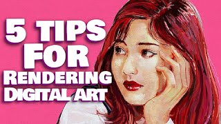 5 TIPS FOR RENDERING DIGITAL ART [upl. by Novello47]