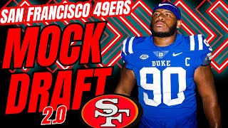 2024 San Francisco 49ers MOCK DRAFT 20  The Draft to FIX ALL HEART ACHES [upl. by Eniretac]