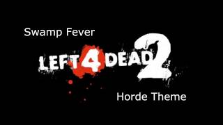 Left 4 Dead 2  Swamp Fever Horde Theme [upl. by Aineg]