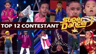 Super Dancer Chapter 3 TOP 12 Contestant  Gourav Tejas Avastha Pritam Rupsa [upl. by Ahsahs]