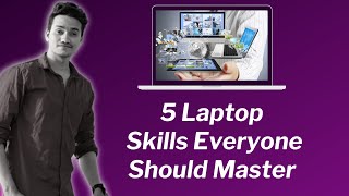 5 Laptop Skills Everyone Should Master  Fornax Tech  Saif [upl. by Aisatana]