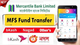 mercantile bank to BKash ✅ mercantile bank to MFS Mobile Banking ✅ mercantile bank Digital Banking ✅ [upl. by Natanhoj]