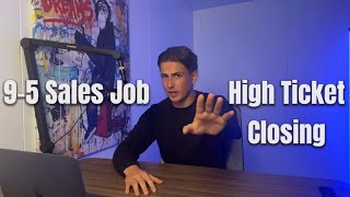 The Harsh Truth About High Ticket Sales vs 95 Sales Roles [upl. by Yadnus]