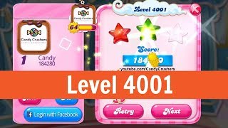 Candy Crush Saga  Level 4001  No boosters ☆☆☆ [upl. by Anilok]