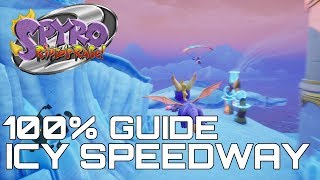 Spyro 2 Riptos Rage Reignited 100 Guide ICY SPEEDWAY ALL GEMS ORBS [upl. by Dempsey120]