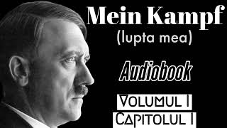 Mein Kampf  V1C1  Audiobook  “Casa Parinteasca” [upl. by Budde]