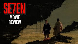 Se7en  Movie Review [upl. by Arihaz610]