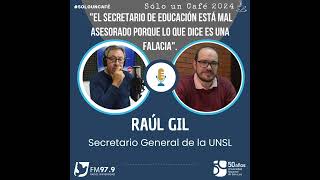 Raúl Gil  Secretario General de la UNSL  30092024 [upl. by Atnom]