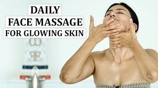 Daily Face Massage For Glowing Skin [upl. by Ailsun]