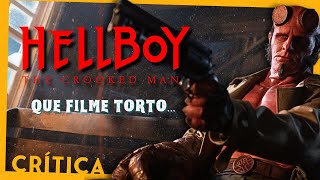 Hellboy e o Homem Torto 2024  Parece feito por fã  Crítica SEM e COM SPOILERS [upl. by Budd99]