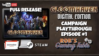 Gloomhaven Digital Campaign Playthrough 1 Full Release [upl. by Aldwon]