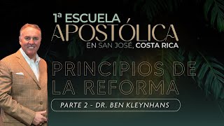 Principios de la Reforma parte 2  Dr Ben Kleynhans [upl. by Elik110]