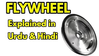 Flywheel Explained in UrduHindi  What is Flywheel amp why we use it  AsadElectrical [upl. by Ytineres]