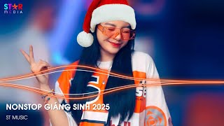 NONSTOP GIÁNG SINH 2025 🎅 HOHOHO MERRY CHRISTMAS REMIX x FELIZ NAVIDAD  NHẠC NOEL GIÁNG SINH REMIX [upl. by Zile]