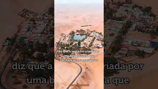 HUACACHINA  INCRIVEL OASIS NO PERU trending viral foryou [upl. by Sternlight]