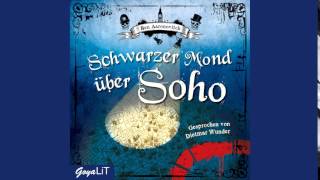 Ben Aaronovitch Schwarzer Mond über Soho  Hörbuch [upl. by Oicaro]