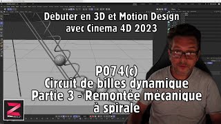 P074c  Circuit de billes dynamique  Partie 3  Remontée mécanique à spirale [upl. by Beeson]