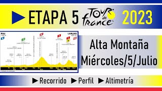 Etapa 5 TOUR de FRANCIA 2023 Recorrido Perfil y Altimetría [upl. by Verity]