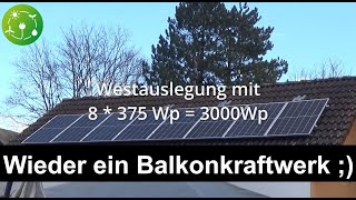 Balkonkraftwerk mit 45 kWp im Selbstbau [upl. by Thorstein]