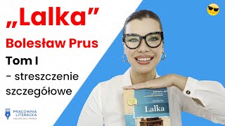 Lalkaquot  streszczenie szczegółowe  tom I [upl. by Pytlik]