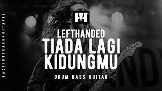 BACKINGTRACK LEFTHANDED  TIADA LAGI KIDUNGMU [upl. by Garin]