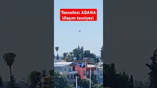 Teknofest ADANA ulaşım tavsiyesi teknofest2024 adana [upl. by Nitram315]