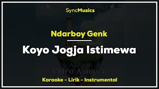 Ndarboy Genk  Koyo Jogja Istimewa  Karaoke  Lirik  Instrumental [upl. by Novyat]