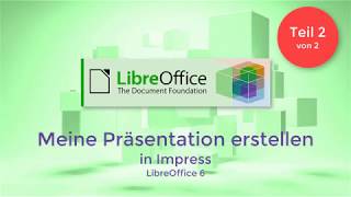 LibreOffice Meine Präsentation erstellen GermanDeutsch [upl. by Eliak550]