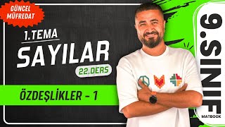 Özdeşlikler 1  22DERS 9Sınıf Matematik  Yeni Müfredat 2025 [upl. by Htaek931]