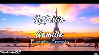 Camille Le Festin SubEspañolFrancés [upl. by Marcin]