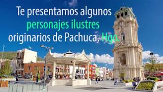 personajes ilustres de Pachuca [upl. by Vanessa]