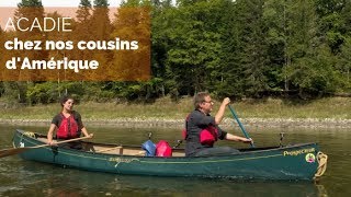 Acadie nos cousins dAmérique  Le replay  fautpasrever [upl. by Aretahs]