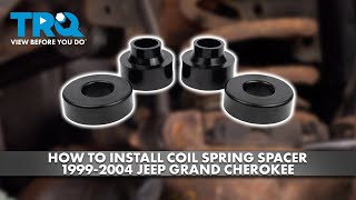 How to Install Coil Spring Spacers 19992004 Jeep Grand Cherokee [upl. by Hartwell165]