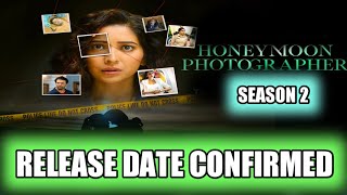 Honeymoon Photographer Season 2 Release Date  Honeymoon Photographer Season 2 Kab Ayega [upl. by Stutzman848]